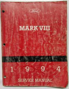 1994 Lincoln Mark VIII Service Shop Repair Manual from Ford Motor Company