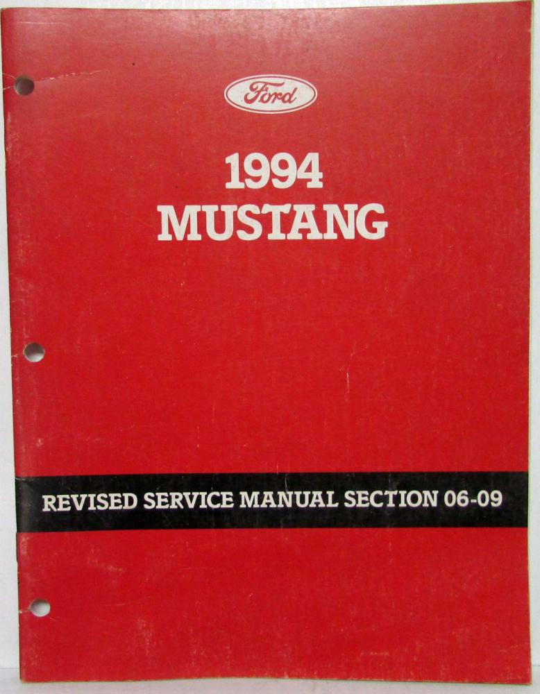 1994 Ford Mustang Revised Service Shop Repair Manual Section 06-09