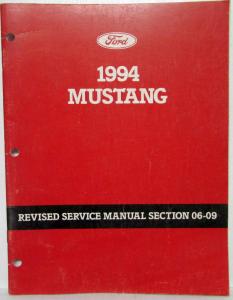 1994 Ford Mustang Revised Service Shop Repair Manual Section 06-09
