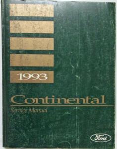 1993 Lincoln Continental Service Shop Repair Manual by Ford Motor Company