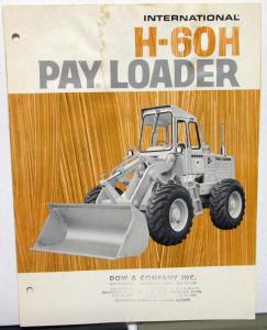 1972 International IH Dealer Brochure H-60H Pay Loader Tractor Construction