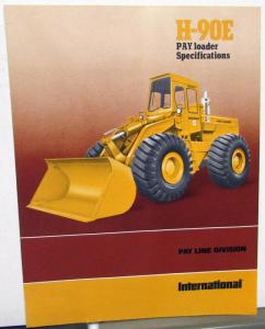 1976 International IH Dealer Brochure H90E Pay Loader Tractor Construction
