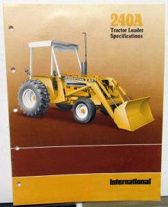 1978 International IH Dealer Brochure 240A Tractor Loader Construction Equipment