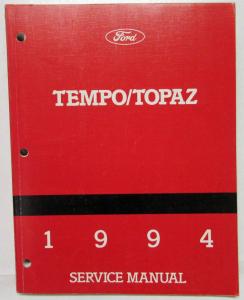 1994 Ford Tempo Mercury Topaz Service Shop Repair Manual