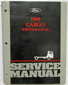 1995 Ford Cargo Truck Service Shop Repair Manual