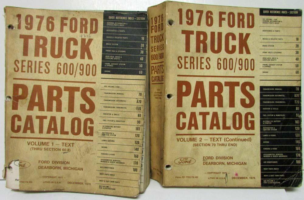 1976 Ford Truck Series 600 to 900 Parts Catalog Vol 1 & 2 - Text