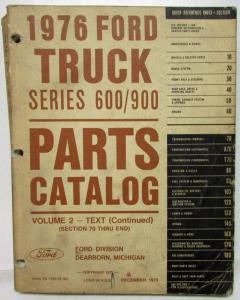 1976 Ford Truck Series 600 to 900 Parts Catalog Vol 1 & 2 - Text