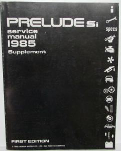 1985 Honda Prelude Si Service Shop Repair Manual Supplement