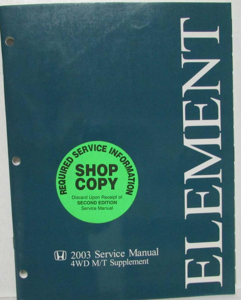 2003 Honda Element 4WD M/T Service Shop Repair Manual Supplement