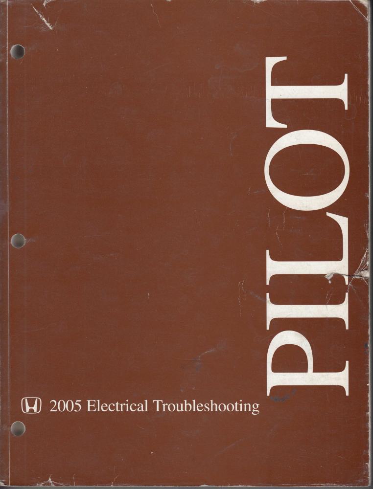 2005 Honda Pilot SUV Electrical Troubleshooting Service Manual