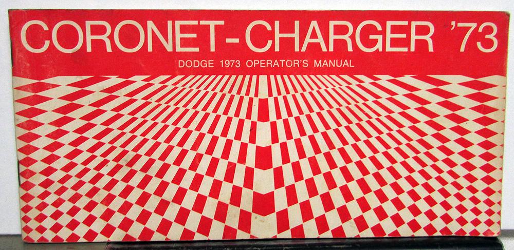 1973 Dodge Coronet Charger SE ORIGINAL Owners Manual Care & Operation