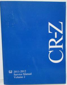 2011-2012 Honda CR-Z Service Shop Repair Manual 2 Vol Set