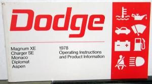1978 Dodge Magnum XE Charger SE Monaco Diplomat Aspen ORIG Owners Manual