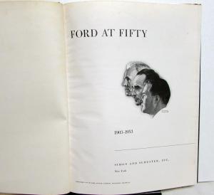 Ford At Fifty 1903-1953 Original Hardback Historical Book Model T A Coupe Woody