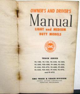 1947 GMC Truck 100-470 Models Owners Manual Light & Medium Duty Care & Op