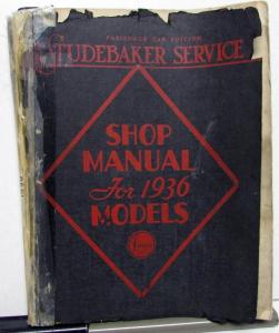 1936 Studebaker Car Dealer Service Shop Manual Repair Dictator President Orig
