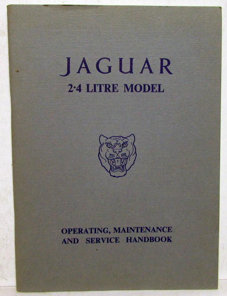 1955-1959 Jaguar 2.4 Litre Car Owners Manual Care & Operation Instructions Specs