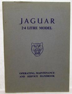 1955-1959 Jaguar 2.4 Litre Car Owners Manual Care & Operation Instructions Specs