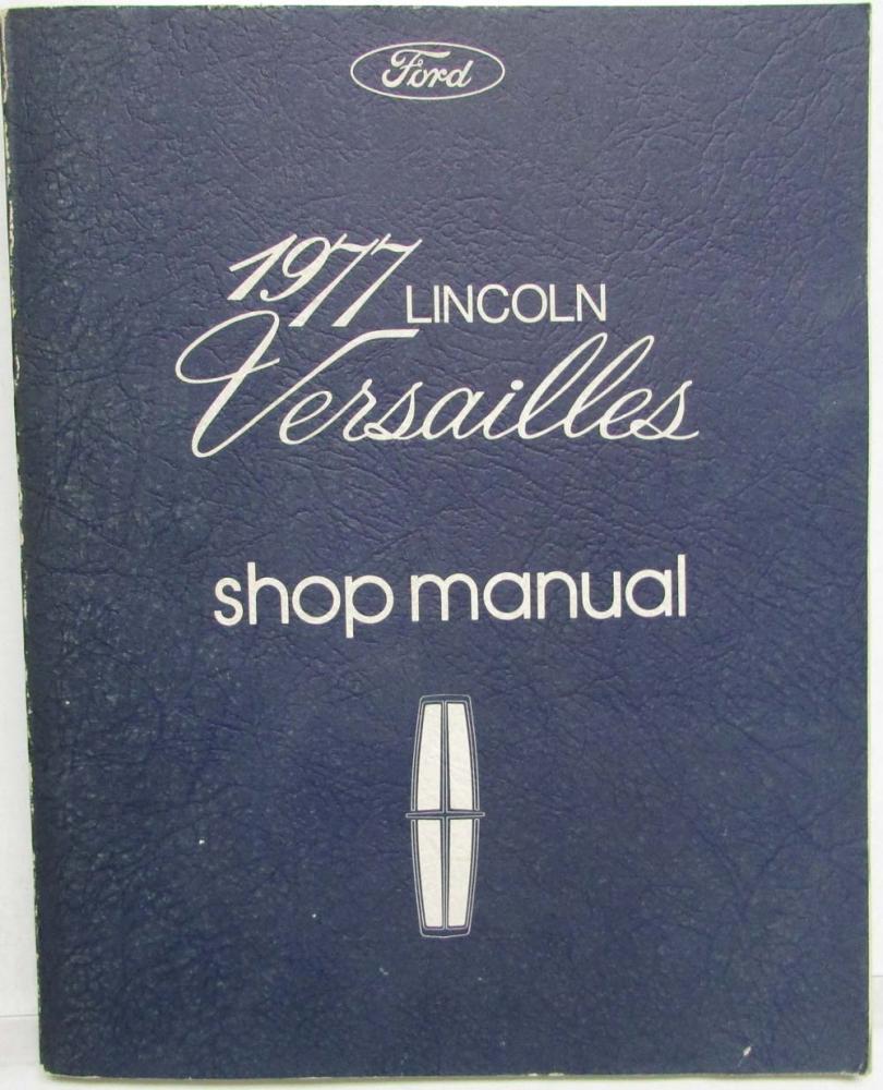 1977 Lincoln Versailles Service Shop Repair Manual