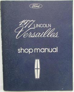 1977 Lincoln Versailles Service Shop Repair Manual