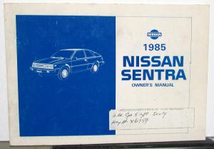 1985 Nissan Sentra Owners Manual Care & Operation Instructions