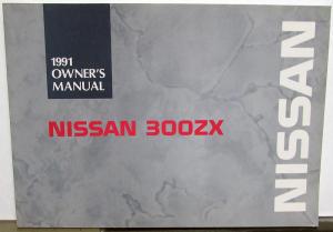 1991 Nissan 300ZX Owners Manual Care & Operation Instructions Original