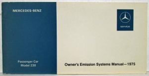 1975 Mercedes-Benz 230 Owners Emission Systems Manual