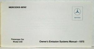 1975 Mercedes-Benz 230 Owners Emission Systems Manual