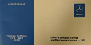 1978 Mercedes-Benz 240D 300D 300CD Owners Emission Systems Manual