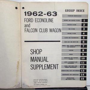 1962-1963 Ford Econoline & Falcon Club Wagon Service Shop Manual Supplement