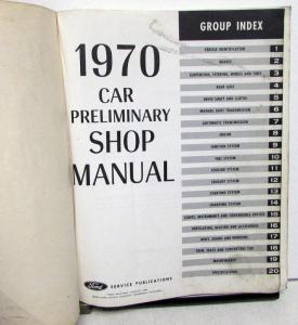 1970 Ford Car Preliminary Service Shop Repair Manual - Mustang T-Bird Cougar