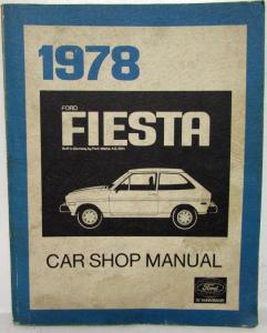 1978 Ford Fiesta Service Shop Repair Manual Includes Supplement