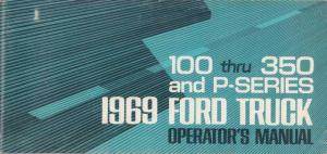 1969 Ford Truck 100 Thru 350 & P Series Owners Manual ORIGINAL 250 4x2 4x4