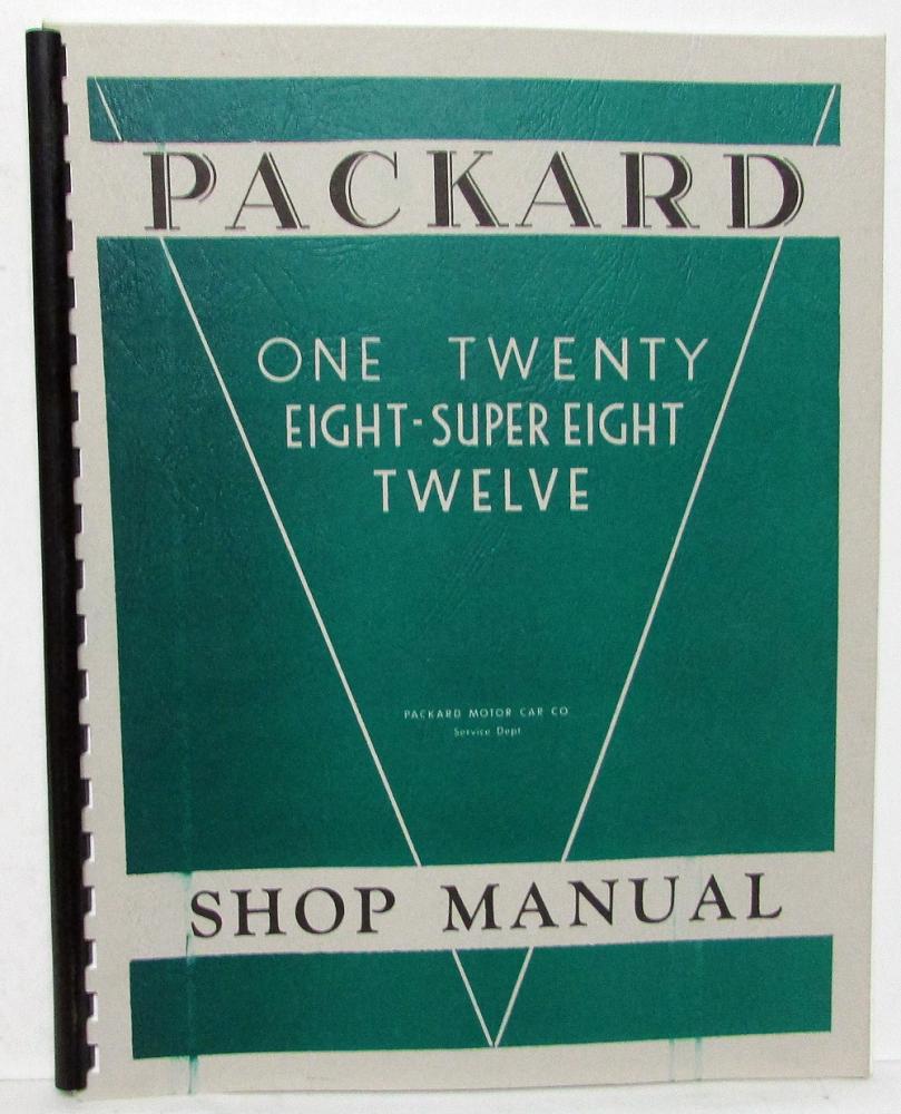 1932-1936 Packard Dealer Shop Service Manual 120 Eight Twelve Reproduction