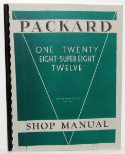 1932-1936 Packard Dealer Shop Service Manual 120 Eight Twelve Reproduction