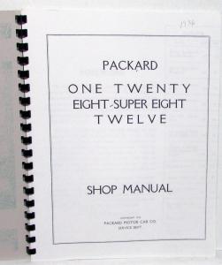 1932-1936 Packard Dealer Shop Service Manual 120 Eight Twelve Reproduction