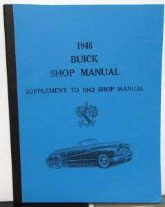 Buick 1946 Shop Manual Supplement to 1942 Special Super Roadmaster