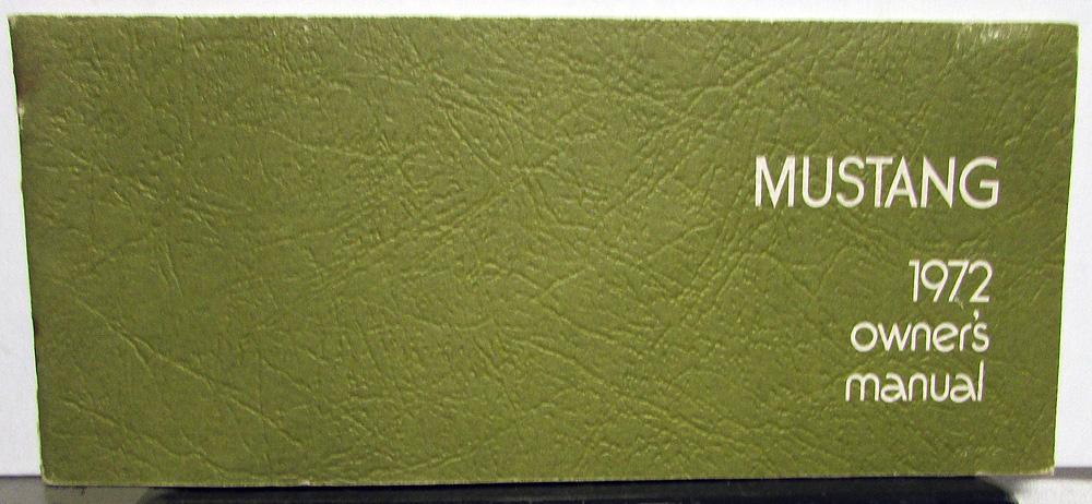 1972 Ford Mustang Owners Manual ORIGINAL Mach 1 Grande Fastback Convertible