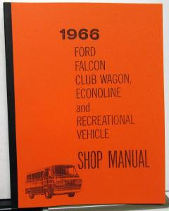 1966 Ford Falcon Club Wagon Econoline Shop Service Repair Manual