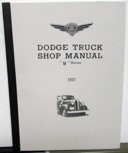 1937 Dodge Truck Dealer Service Shop Manual M Series Repair Repro