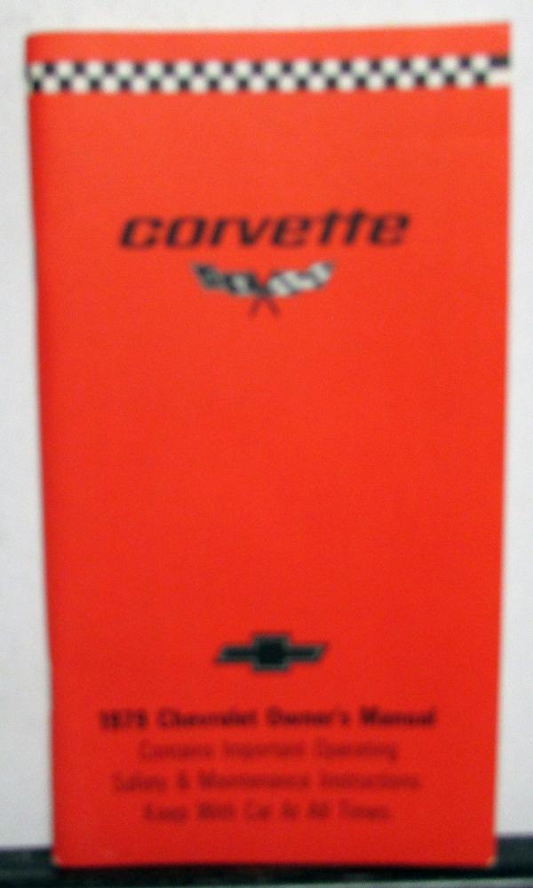 1979 Chevrolet Corvette Owners Manual ORIGINAL Care & Operation Instructions