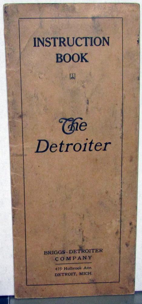 1916 Detroiter Owners Instruction Manual Care & Operation Briggs-Detroiter Orig