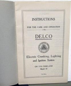 1916 Oakland Model 38 Owners manual Delco Instruction Book Electrical Orig