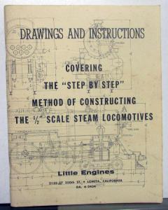 Drawings & Instructions 1/2 Inch Scale Steam Locomotives Little Engines Trains