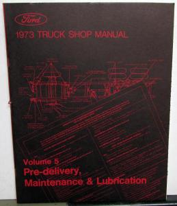 1973 Ford Truck Shop Manual Set Original F-100 F-250 F-350 Bronco Van H/D 73