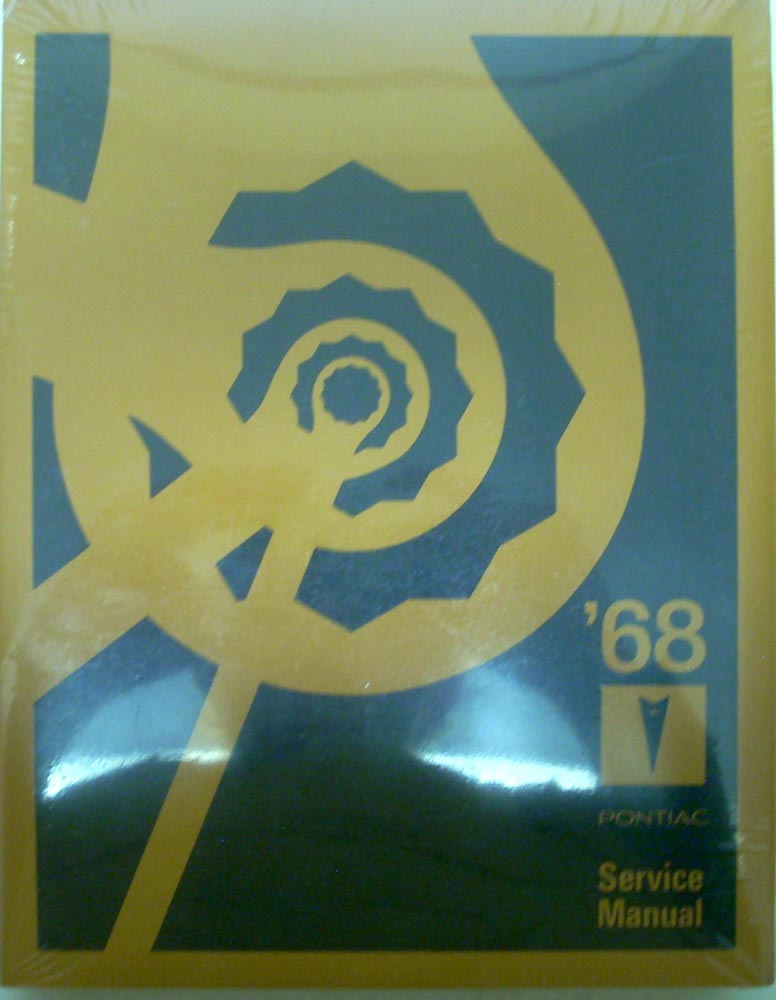 1968 Pontiac Chassis Service Manual Firebird LeMans Grand Prix GTO 68 NEW Repro