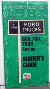 1981 Ford Truck Owners Manual 600 700 7000 Series H/D Care & Operations