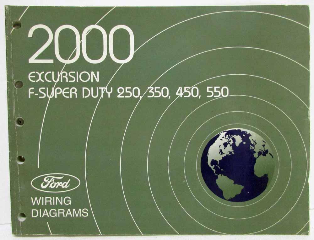 2000 Ford Excursion F-250 350 450 550 SuperDuty Electrical Wiring Diagram Manual