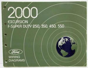 2000 Ford Excursion F-250 350 450 550 SuperDuty Electrical Wiring Diagram Manual