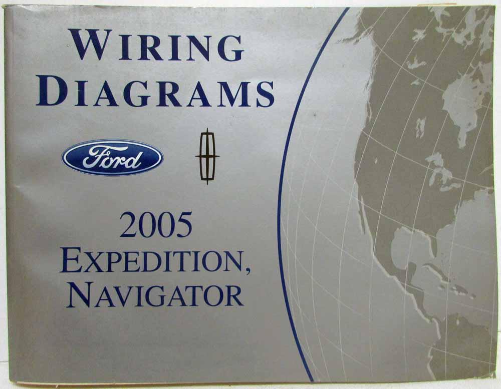 2005 Ford Expedition & Lincoln Navigator Electrical Wiring Diagrams Manual